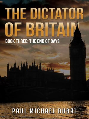 cover image of The Dictator of Britain Book Three